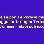 Paket Telpon Telkomsel dengan Keunggulan Jaringan Terbaik di Indonesia